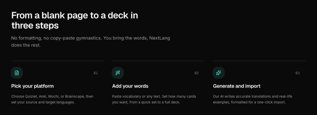 NextLang three-step flow: pick your platform, add your words, then generate and import - no formatting, no copy-paste gymnastics